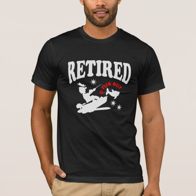 funny retirement of a fisherman T-Shirt (Front)