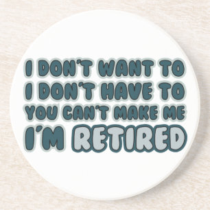 Funny Retirement Quote Coaster