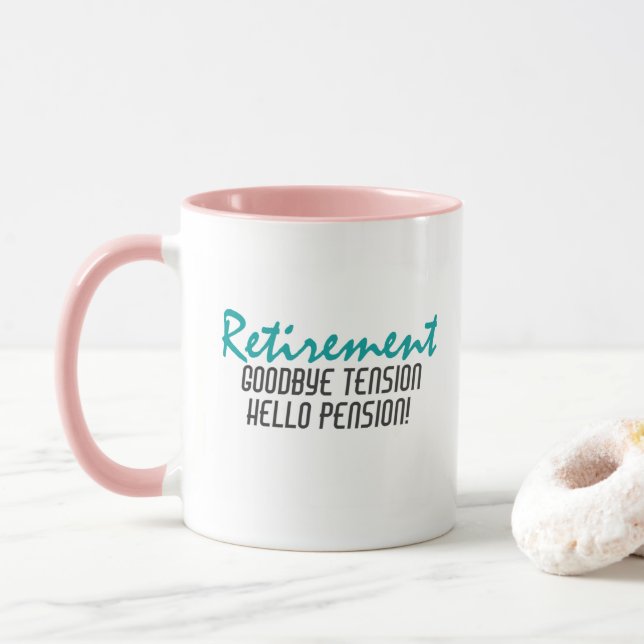 Funny Retirement Quote Mug (With Donut)