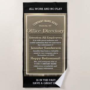 Funny Retirement Relax and Have Fun Beach Towel