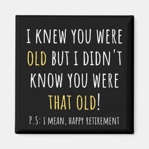 funny retirement, retired, retired teacher, retire magnet