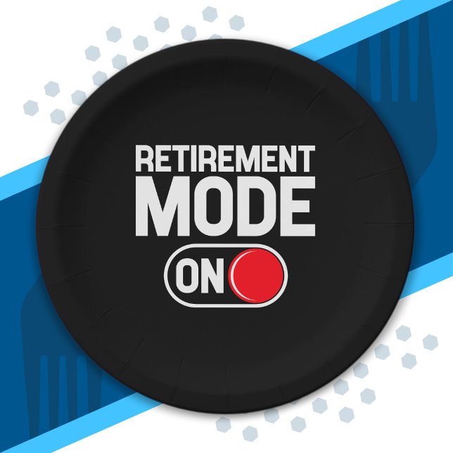 Funny Retirement - Retirement Mode On Paper Plate (Creator Uploaded)