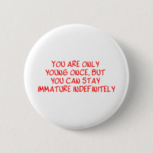 Funny Retirement Saying 6 Cm Round Badge