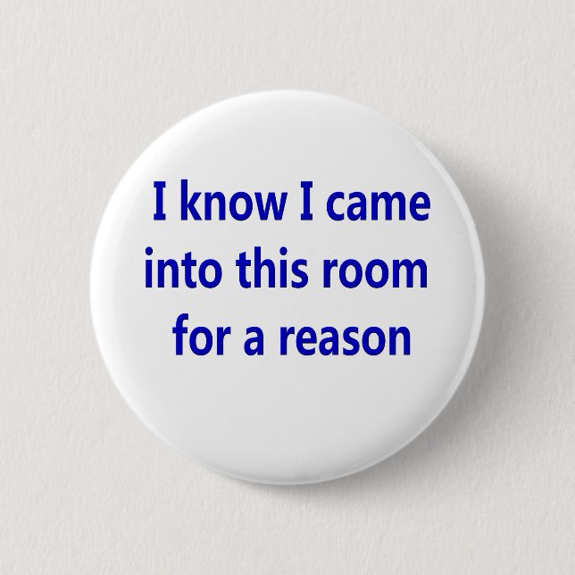 Funny Retirement Saying 6 Cm Round Badge (Front)