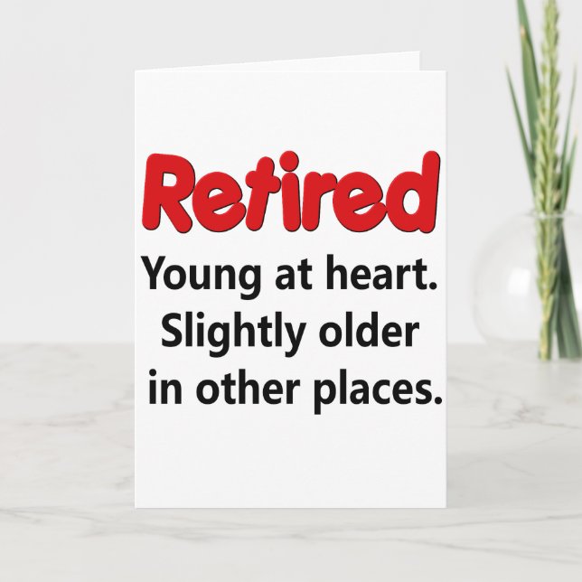 Funny Retirement Saying Card (Front)