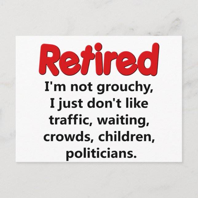 Funny Retirement Saying Postcard (Front)