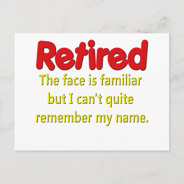 Funny Retirement Saying Postcard (Front)