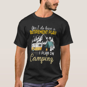 Funny Retirement Shirt For Camping Lovers RV Retir