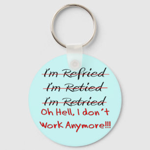 Funny Retirement Shirts and Gifts Key Ring