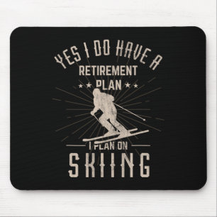 Funny Retirement Skiing Gift For Retired Skier Mouse Pad