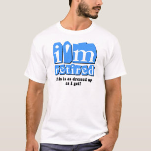 Funny retirement T-Shirt