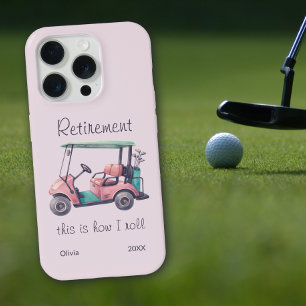 Funny Retirement This Is How I Roll Golf Cart Gift iPhone 15 Pro Case