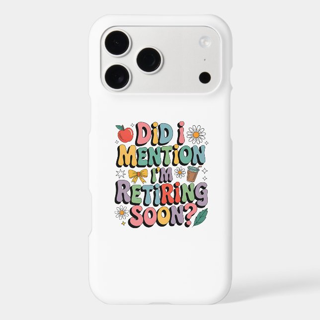 Funny Retiring Soon Teacher Quote Design (Back)
