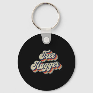 Funny Retro Arbor Day And Earth Day Tree Hugger Key Ring