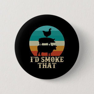 Funny Retro Bbq Party Smoker Chef Dad Gift I’d Smo 6 Cm Round Badge