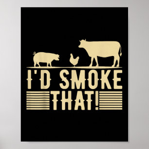 Funny Retro Bbq Party Smoker Chef Dad Gift I’d Smo Poster