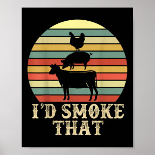 Funny Retro Bbq Party Smoker Chef Dad Gift I’d Smo Poster