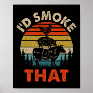 Funny Retro Bbq Party Smoker Chef Dad I'd Smoke Th Poster