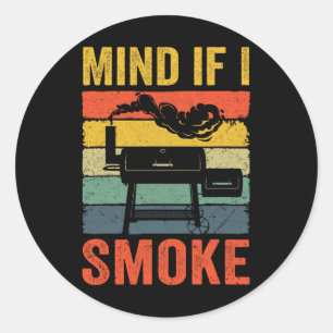 Funny Retro Bbq Party Smoker Chef Dad Mind If I Sm Classic Round Sticker
