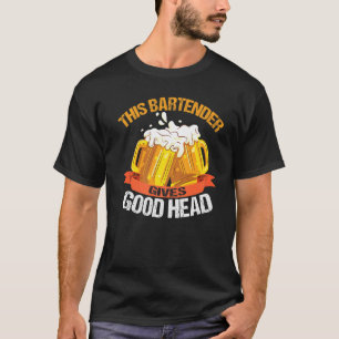 Funny Retro Beer Drinking This Bartender Gives Goo T-Shirt