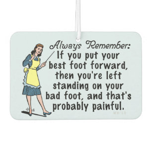 Funny Retro Best Foot Demotivational Car Air Freshener