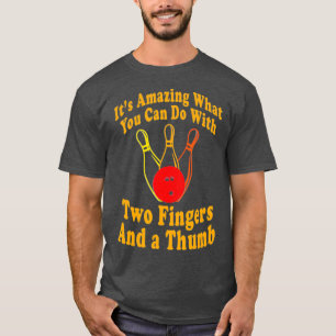 Funny Retro Bowling Ball Two Fingers and a T-Shirt