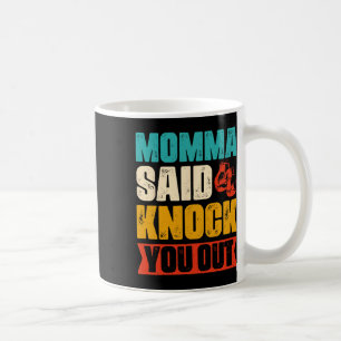 Funny Retro Boxing Quote Coffee Mug