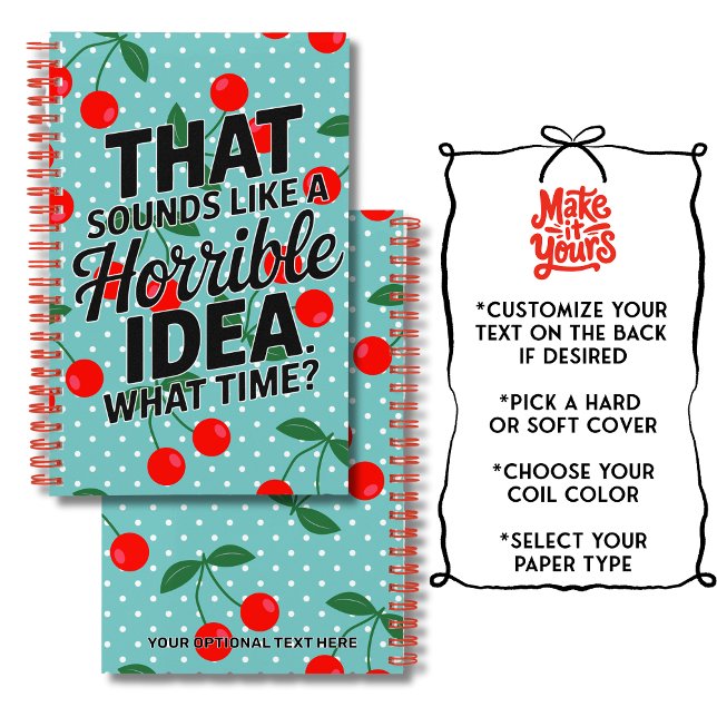 Funny Retro Cherries Horrible Idea Quote Notebook (Cute and funny, this retro style cherry and polka dots quote notebook is sure to bring a laugh.)
