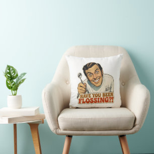Funny Retro Dentist Have You Been Flossing Meme Cushion