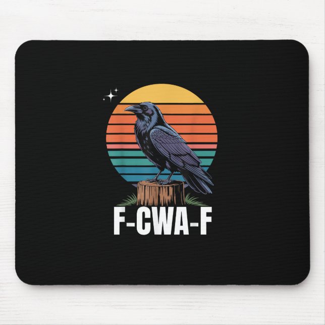 Funny Retro F-Caw-F Bird Crow Crow Bird  Mouse Pad (Front)