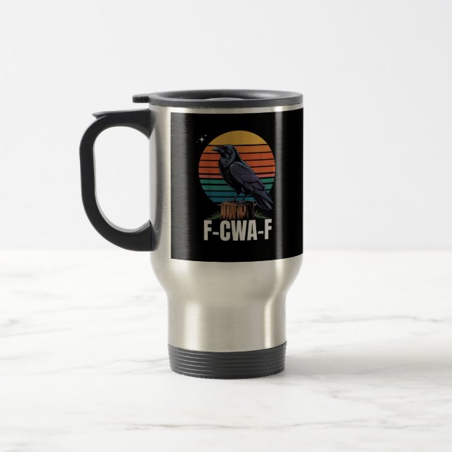 Funny Retro F-Caw-F Bird Crow Crow Bird  Travel Mug (Left)