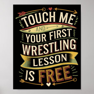 Funny Retro Ft Wrestling Lesson Is Sarcastic Jokes Poster