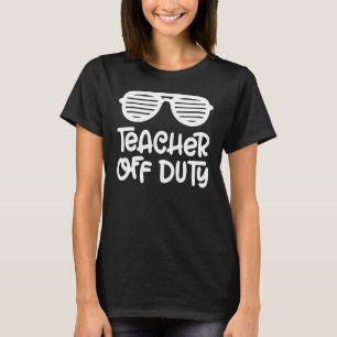 Funny Retro Glasses Teacher Off Duty Spring Break T-Shirt