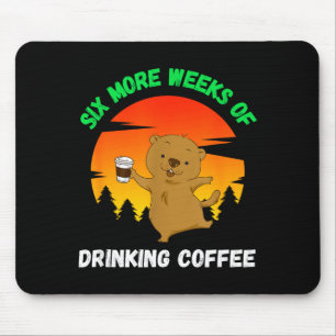 Funny Retro Groundhog Day 2022 Meme, Coffee Drinki Mouse Pad