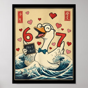 Funny Retro Japanese Goose Teacher 6 7 Meme Valent Poster