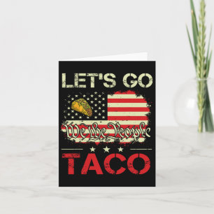 Funny Retro Let’s Go Taco Mexican Food Humour Wome Card