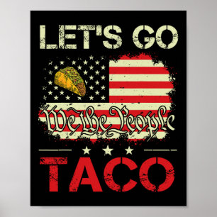 Funny Retro Let’s Go Taco Mexican Food Humour Wome Poster