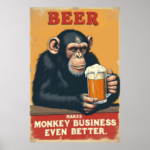 Funny Retro Monkey Beer Art - Makes Monkey Busines Poster