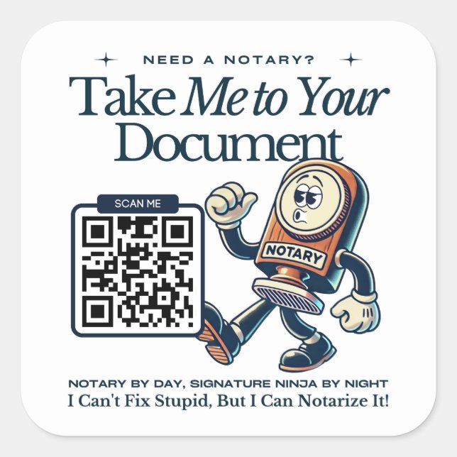 Funny Retro Need A Notary Marketing Square Sticker (Front)