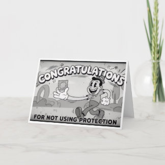 Funny Retro "Not Using Protection" Baby Card