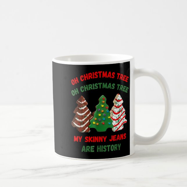 Funny Retro Oh Christmas Tree My Skinny Jeans Are  Coffee Mug (Right)