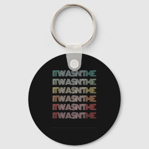 Funny Retro Phrase It Wasnt Me Words Humour Groovy Key Ring