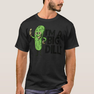 Funny Retro Pickle toon Im a Big Dill T-Shirt