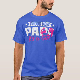 Funny Retro Proud New Papa It's A Girl Gender Reve T-Shirt