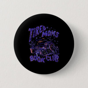 Funny retro tired moms book club running on coffee 6 cm round badge