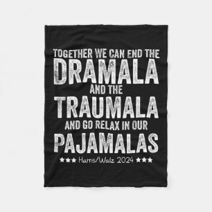 Funny Retro Together We Can End The Dramala And Th Fleece Blanket