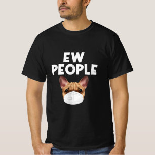 Funny Retro Vintage Bulldog Wearing Mask Ew People T-Shirt