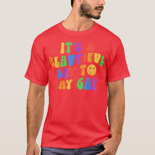 Funny Retro Vintage Its Beautiful Day To Say Gay P T-Shirt