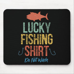 Funny Retro Vintage Lucky Fishing Shirt Do Not Was Mouse Pad