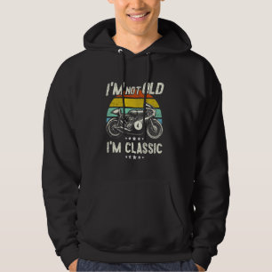 Funny Retro Vintage Motorbike Birthday. Im Not Old Hoodie